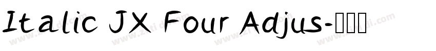 Italic JX Four Adjus字体转换